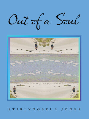 cover image of Out of a Soul